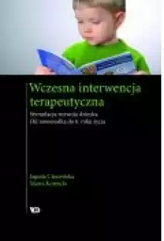 Wczesna interwencja terapeutyczna Książki Poradniki