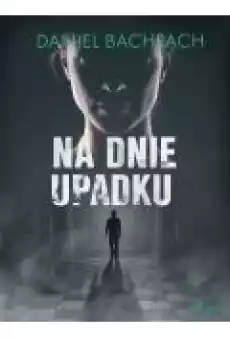 Na dnie upadku Książki Ebooki