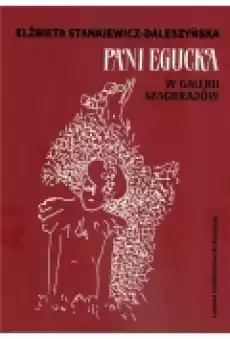 Pani Egucka w Galerii Szachrajów Książki Literatura faktu