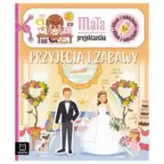 Album z naklejkami Mała projektantka Przyjęcia i zabawy Książki Dla dzieci