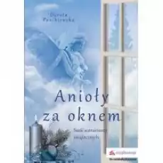 Anioły za oknem Książki Literatura obyczajowa