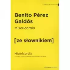 Misericordia Misericordia z podręcznym słownikiem hiszpańskopolskim Poziom C1C2 Książki Obcojęzyczne