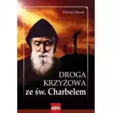 Droga krzyżowa ze św Charbelem Książki Religia