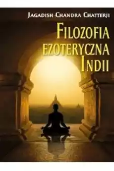 Filozofia ezoteryczna Indii Książki Religia