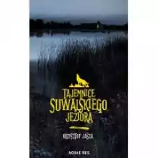 Tajemnice suwalskiego jeziora Książki Kryminał sensacja thriller horror