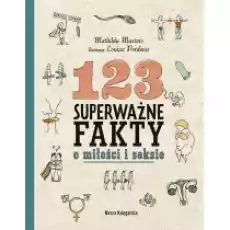 123 superważne fakty o miłości i seksie Książki Dla młodzieży