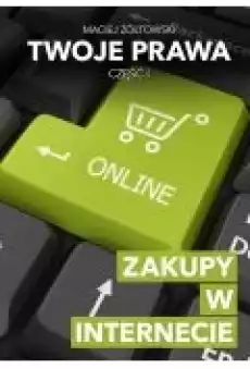 Twoje prawa Zakupy w Internecie Książki Ebooki