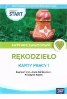 Pewny start Aktywni zawodowo Rękodzieło Karty pracy 1 Książki Podręczniki i lektury