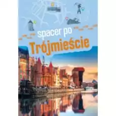 Spacer po Trójmieście Książki Literatura podróżnicza