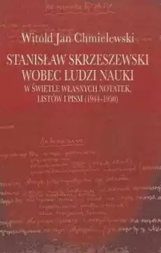 Stanisław Skrzeszewski wobec ludzi Książki Historia