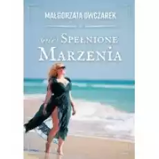 Nie spełnione marzenia Książki Literatura obyczajowa