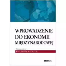 Wprowadzenie do ekonomii międzynarodowej Książki Biznes i Ekonomia