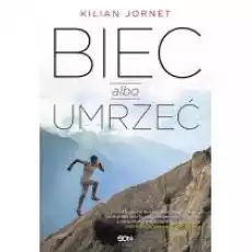 Biec albo umrzeć Książki Sport