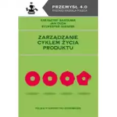 Zarządzanie cyklem życia produktu Książki Biznes i Ekonomia