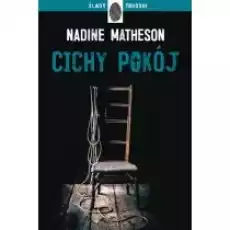 Cichy pokój Książki Kryminał sensacja thriller horror