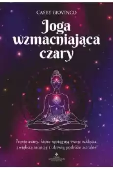 Joga wzmacniająca czary Książki Audiobooki