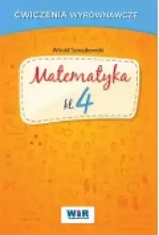 Matematyka klasa 4 Ćwiczenia wyrównawcze Książki Podręczniki i lektury