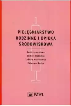 Pielęgniarstwo rodzinne i opieka środowiskowa Książki Audiobooki