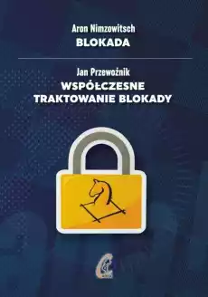 Blokada Współczesne traktowanie blokady Gry