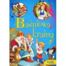 Baśniowa kraina Książki Dla dzieci