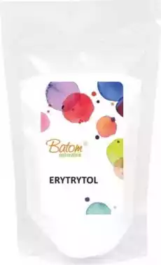 ERYTRYTOL ERYTROL 500 g BATOM Artykuły Spożywcze Słodziki i zamienniki cukru