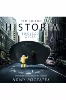 Historia twojego życia Książki Audiobooki