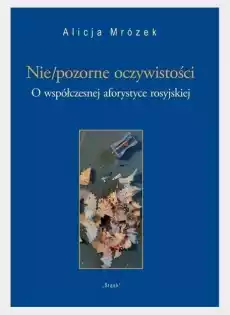 Niepozorne oczywistości Książki Nauki humanistyczne