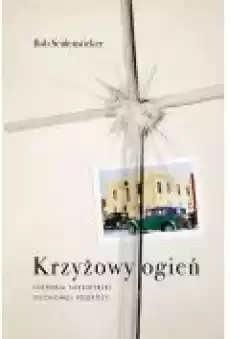 Krzyżowy ogień Książki Religia