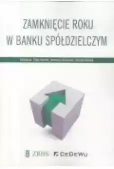 Zamknięcie roku w banku spółdzielczym Książki Biznes i Ekonomia