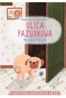 Ulica Pazurkowa Matylda i Klopsik Książki Ebooki