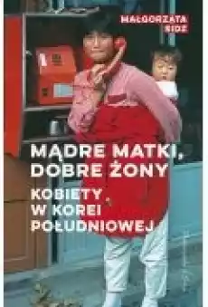 Mądre matki dobre żony Książki Ebooki