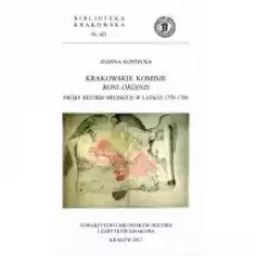 Krakowskie komisje boni ordinis Próby reform Książki Historia