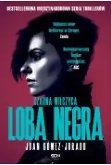 Loba Negra Czarna Wilczyca Książki Ebooki