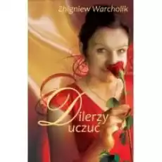 Dilerzy uczuć Książki Literatura obyczajowa