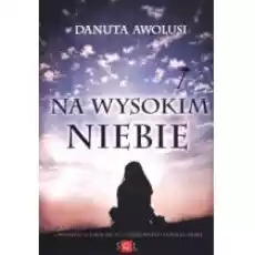 Na wysokim niebie Książki Literatura obyczajowa