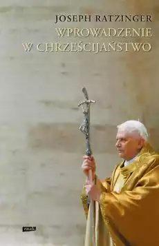 Wprowadzenie w chrześcijaństwo wyd 4 Książki Religia