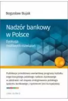 Nadzór bankowy w Polsce Dyskusja możliwych rozwiązań Książki Ebooki