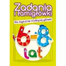 Zadania i łamigłówki dla logicznie 68 lat Książki Dla dzieci