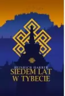 Siedem lat w Tybecie Książki Ebooki