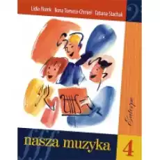 Nasza muzyka 4 Książki Podręczniki i lektury