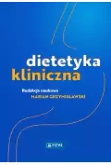 Dietetyka kliniczna Książki Podręczniki i lektury