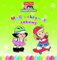 Little People Mali odkrywcy Zabawy Książki Dla dzieci