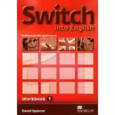 Switch Into English 1 Workbook Podręcznik dla gimnazjum Książki Podręczniki i lektury