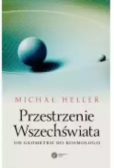 Przestrzenie Wszechświata Książki Nauki humanistyczne