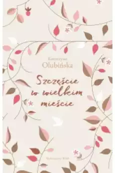 Szczęście w wielkim mieście Książki Audiobooki