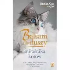 Balsam dla duszy miłośnika kotów Książki Poradniki