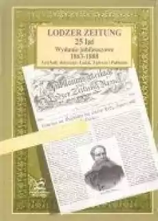 Lodzer Zeitung 25 lat Wydanie jubileuszowe Książki Albumy