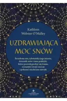 Uzdrawiająca moc snów Książki Ezoteryka senniki horoskopy