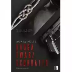 Druga twarz Scordatto Oblicza mroku Tom 1 pocket Książki Literatura obyczajowa