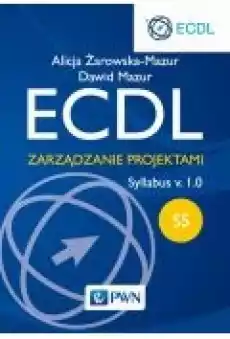 ECDL Moduł S5 Zarządzanie projektami Syllabus v 10 Książki Ebooki